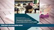 Epub  Transforming Classroom Culture: Inclusive Pedagogical Practices Pre Order