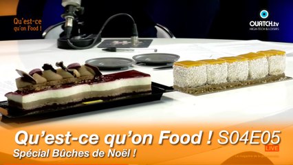 Qu'est ce qu'on Food ! S04E05 : Bûches de Noël