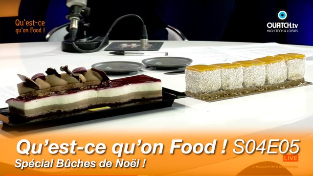 Qu'est ce qu'on Food ! S04E05 : Bûches de Noël
