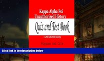 Download [PDF]  Kappa Alpha Psi Unauthorized History: Quiz and Test Book For Kindle