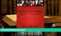 Read Online  PEOPLE AND STORIES / GENTE Y CUENTOS: Who Owns Literature? Communities Find Their