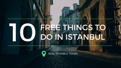 Free things to do in Istanbul