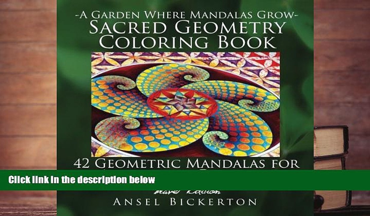 Download [PDF]  A Garden Where Mandalas Grow Sacred Geometry Coloring Book: 42 Geometric Mandalas