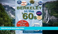 PDF  At Berkeley in the Sixties: The Making of an Activist Pre Order
