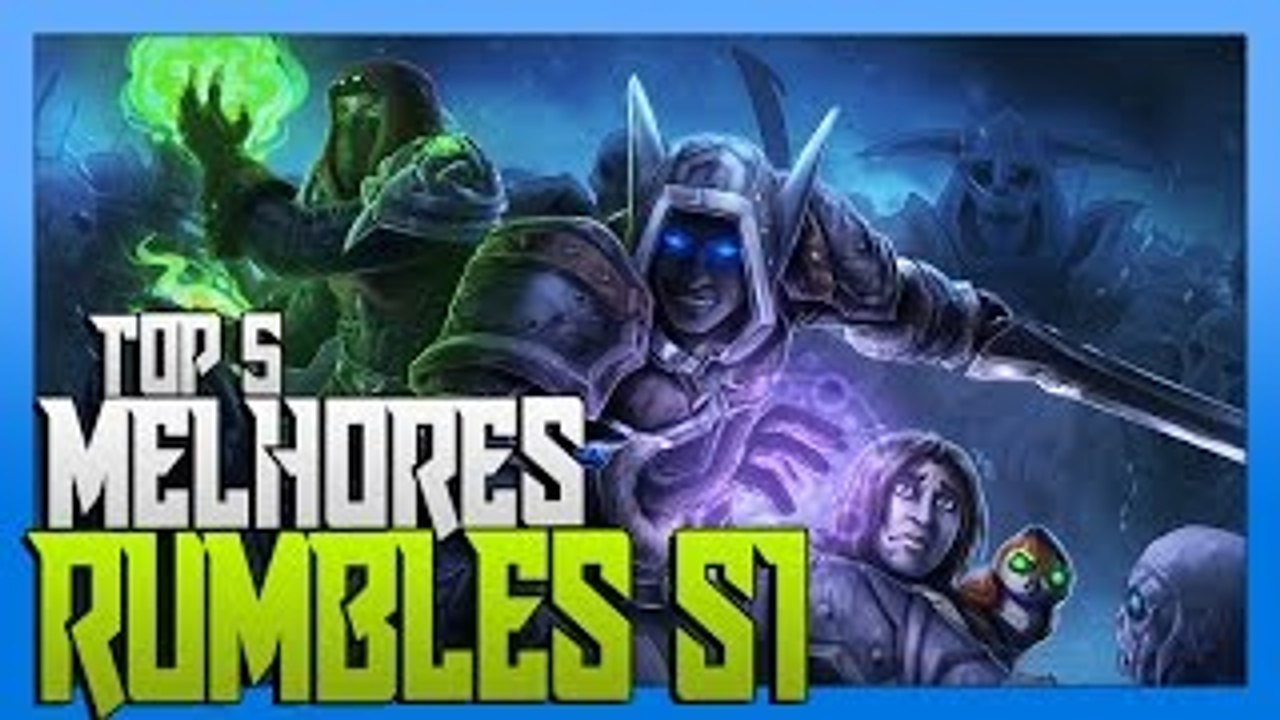 TOP 5 MELHORES RUMBLES - SEASON 1 | world of warcraft