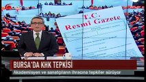 Bursa'da KHK tepkisi (Haber 16 02 2017)