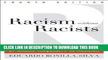 Best Seller Racism without Racists: Color-Blind Racism and the Persistence of Racial Inequality in