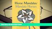 Audiobook  Horse Mandalas / Mandala Horses: Coloring and Design Book For Kindle