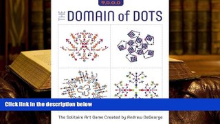 PDF  The Domain of Dots: The Solitaire Art Game Full Book