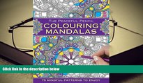PDF  The Peaceful Pencil: Colouring Mandalas: 75 Mindful Designs To Colour In Pre Order