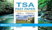 Read Online TSA Past Paper Worked Solutions: 2008 - 2015, Fully worked answers to 300  Questions,