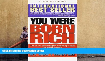 Read Online You Were Born Rich:  Now You Can Discover and Develop Those Riches Bob Proctor Pre Order