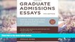 Download [PDF]  Graduate Admissions Essays, Fourth Edition: Write Your Way into the Graduate