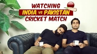 Watching India Vs Pakistan Cricket Match BeingPakistani