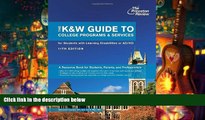 Read Online The K W Guide to College Programs   Services for Students with Learning Disabilities