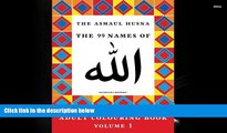 Audiobook  The Asmaul Husna Colouring Book Volume 1: The 99 Names of Allah For Kindle