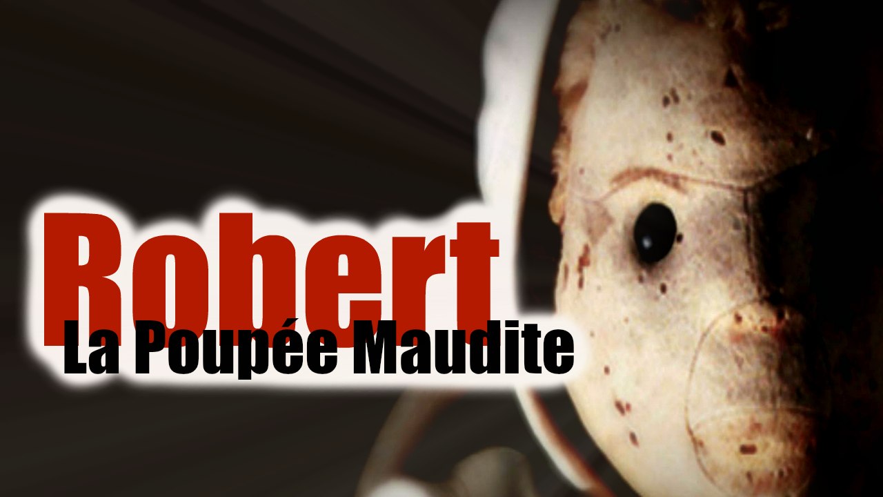 Robert La Poupée Maudite #1