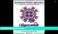 Audiobook  Inspirational Positive Affirmations Adult Coloring Book: Nurturing and Loving Words to