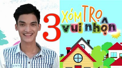 Xóm Trọ Vui Nhộn Phim Sitcom || Tập 3: Phương Thanh, Tiến Luật Phân Biệt Đối Xử Với  Phúc, Lộc, Thọ(Mạc Văn Khoa, Anh Tú, Thanh Tân) || HTV7