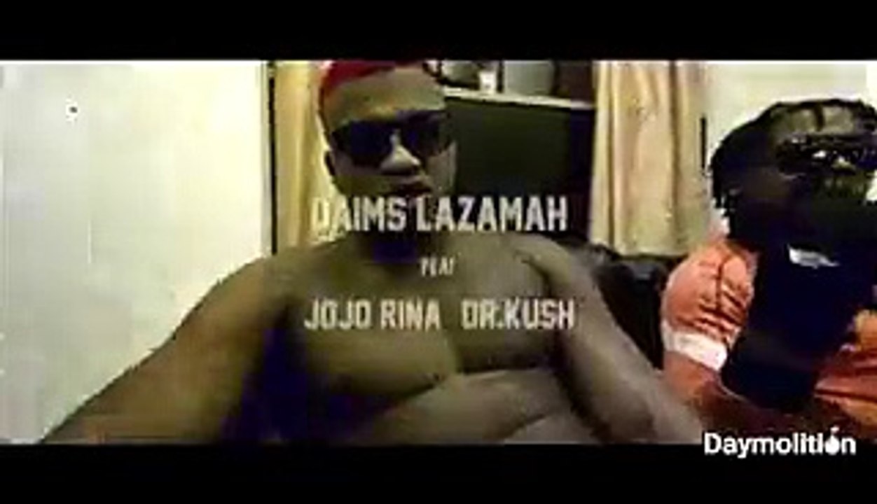 Daims Lazamah - Je Tourne Les Poignets Feat Jojo Rina & Dr Kush - Daymolition
