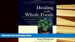 Kindle eBooks  Healing With Whole Foods: Asian Traditions and Modern Nutrition (3rd Edition)