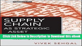 [Get] Supply Chain as Strategic Asset: The Key to Reaching Business Goals Popular New