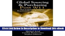 [PDF] Global Sourcing   Purchasing Post 9/11: New Logistics Compliance Requirements And Best