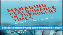 [Get] Managing Performance in Turbulent Times: Analytics and Insight Popular New