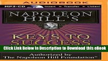 [Get] Napoleon Hill s Keys to Success: The 17 Principles of Personal Achievement (Think and Grow
