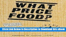 [Get] What Price Food?: Agricultural Price-Policies in Developing Countries Free Online
