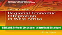 [PDF] Regional Economic Integration in West Africa (Advances in African Economic, Social and