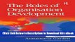 [Get] The Roles of Organisation Development Free New