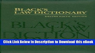 [Read Book] Black s Law Dictionary: Deluxe Ninth Edition (Black s Law Dictionary (Thumb-Index))