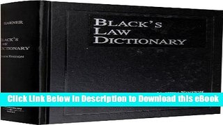 [Read Book] Black s Law Dictionary, 8th Edition (Black s Law Dictionary (Standard Edition)) Mobi