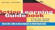 [Reads] The Action Learning Guidebook: A Real-Time Strategy for Problem Solving Training Design,