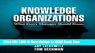 [PDF] Knowledge Organizations: What Every Manager Should Know Free Books