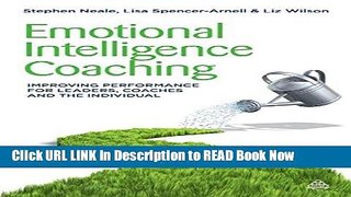 [Reads] Emotional Intelligence Coaching: Improving Performance for Leaders, Coaches and the
