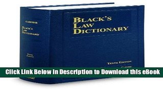 DOWNLOAD Black s Law Dictionary, 10th Edition Online PDF