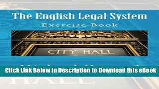 [Read Book] The English Legal System: Legal English Exercise Book (Legal Study E-Guides) Kindle
