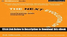 [PDF] The Next Evolution of Marketing: Connect with Your Customers by Marketing with Meaning