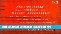 [Best] Assessing the Value of Your Training: The Evaluation Process from Training Needs to the