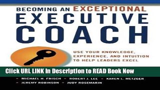 [Reads] Becoming an Exceptional Executive Coach: Use Your Knowledge, Experience, and Intuition to
