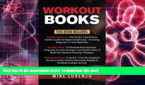 FREE [DOWNLOAD] Workout Books: This Book Includes Weight Watchers, Bodybuilding, Muscle Building
