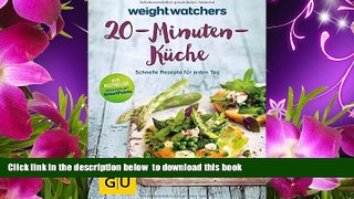 Read Online  Weight Watchers 20-Minuten-Küche  Pre Order