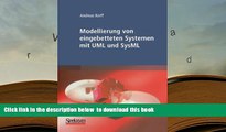 BEST PDF  Modellierung von eingebetteten Systemen mit UML und SysML (German Edition) [DOWNLOAD]