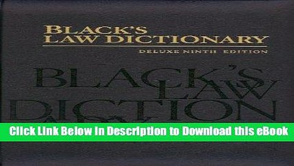 PDF Online Black s Law Dictionary: Deluxe Ninth Edition (Black s Law Dictionary (Thumb-Index))