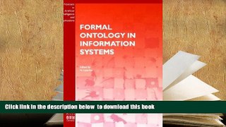 BEST PDF  Formal Ontology in Information Systems (Frontiers in Artificial Intelligence and