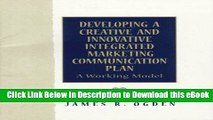 [Get] Developing a Creative and Innovative Integrated Marketing Communication Plan Popular New