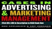 [Reads] Cases in Advertising and Marketing Management: Real Situations for Tomorrow s Managers