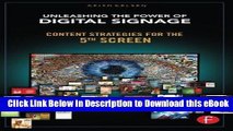 [Get] Unleashing the Power of Digital Signage: Content Strategies for the 5th Screen Free Online